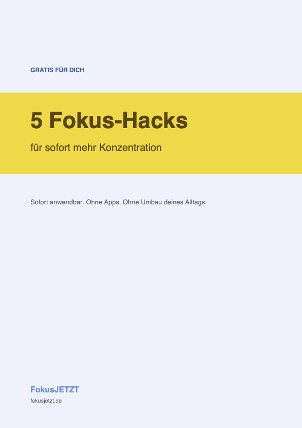 Cover: 5 Fokus-Hacks für sofort mehr Konzentration